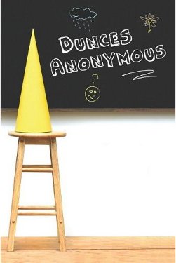 dunces anonymous